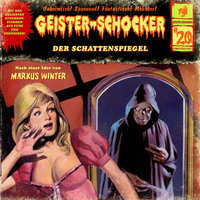 . Geister-Schocker, Folge 20: Der Schattenspiegel