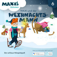 . Maxi's Zeitreisen, Folge 6: Maxi und der Weihnachtsmann