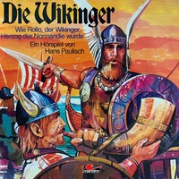 . Die Wikinger, Folge 1: Wie Rollo, der Wikinger, Herzog der Normandie wurde