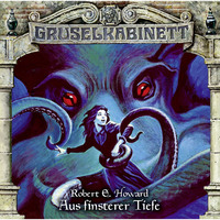 . Gruselkabinett, Folge 137: Aus finsterer Tiefe