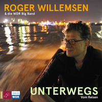 Roger Willemsen. Unterwegs. Vom Reisen