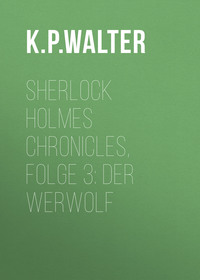 . Sherlock Holmes Chronicles, Folge 3: Der Werwolf