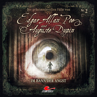 . Edgar Allan Poe & Auguste Dupin, Folge 2: Im Bann der Angst