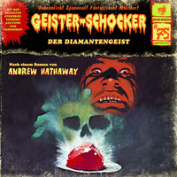 Andrew Hathaway. Geister-Schocker, Folge 75: Der Diamantengeist