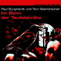 . Dreamland Grusel, Folge 22: Im Bann der Teufelskr?he