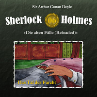 . Sherlock Holmes, Die alten F?lle (Reloaded), Fall 6: Das Tal der Furcht