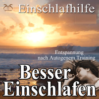 Torsten Abrolat. Besser Einschlafen - Entspannung und Einschlafhilfe nach Autogenem Training