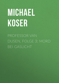 . Professor van Dusen, Folge 3: Mord bei Gaslicht
