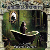 . Gruselkabinett, Folge 101: Verlorene Herzen