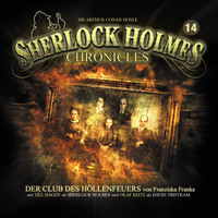 . Sherlock Holmes Chronicles, Folge 14: Der Club des H?llenfeuers