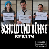 . Schuld und B?hne, Folge: Was bisher geschah - Live-Lesung mit Trinkspiel (Ungek?rzt)