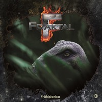 . Fraktal, Folge 3: Pr?historica