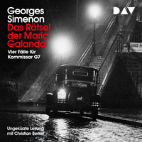 Georges  Simenon. Das R?tsel der Maria Galanda. Vier F?lle f?r Inspektor G7 (Ungek?rzt)