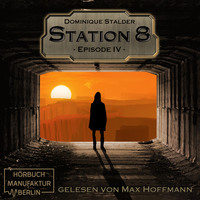 . Episode 4 - Station 8, Band 4 (ungek?rzt)