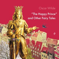 Оскар Уайльд. The Happy Prince and Other Fairy Tales