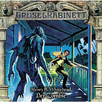 . Gruselkabinett, Folge 82: Der Zombie