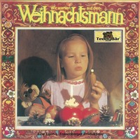 . Wir warten auf den Weihnachtsmann, Wir warten auf den Weihnachtsmann