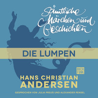 . H. C. Andersen: S?mtliche M?rchen und Geschichten, Die Lumpen