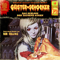 . Geister-Schocker, Folge 79: Das Schloss der tausend Augen