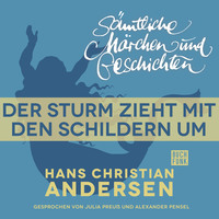 . H. C. Andersen: S?mtliche M?rchen und Geschichten, Der Sturm zieht mit den Schildern um