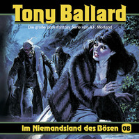 A. F. Morland. Tony Ballard, Folge 8: Im Niemandsland des B?sen