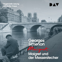 . Maigret und der Messerstecher (Ungek?rzt)