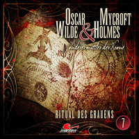. Oscar Wilde & Mycroft Holmes, Sonderermittler der Krone, Folge 7: Ritual des Grauens