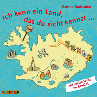 Martina Badstuber. Ich kenn ein Land, das du nicht kennst (Ungek?rzt)