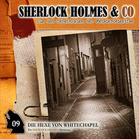 . Sherlock Holmes & Co, Folge 9: Die Hexe von Whitechapel