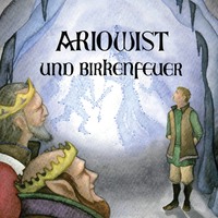. Ariowist und Birkenfeuer