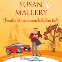 . Familie ist, wenn man trotzdem liebt, Teil - Happily Inc 3 (Ungek?rzt)