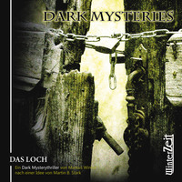 . Dark Mysteries, Folge 2: Das Loch