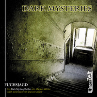 . Dark Mysteries, Folge 1: Fuchsjagd