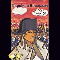 Kurt Stephan. Abenteurer unserer Zeit, Napoleon Bonaparte, Folge 2
