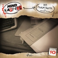 . MindNapping, Folge 10: Der Traumt?nzer