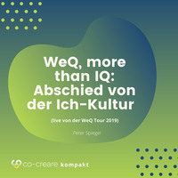 . WeQ, More Than IQ - Abschied von der Ich-Kultur (live von der WeQ Tour 2019)
