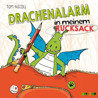 . Drachenalarm in meinem Rucksack - Drachenalarm 2