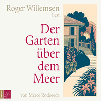 . Der Garten ?ber dem Meer