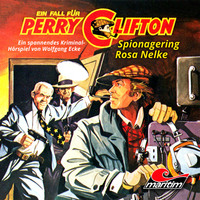 . Perry Clifton, Folge 2: Spionagering Rosa Nelke