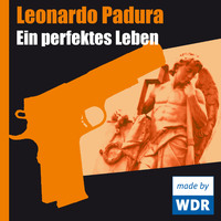 . Ein perfektes Leben