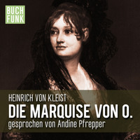 . Die Marquise von O.