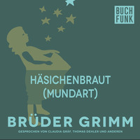 Br?der Grimm. H?sichenbraut (Mundart)