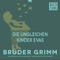 Br?der Grimm. Die ungleichen Kinder Evas