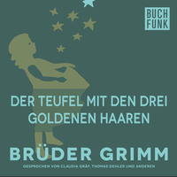 Br?der Grimm. Der Teufel mit den drei goldenen Haaren