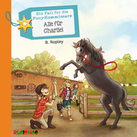 . Alle f?r Charlie - Ein Fall f?r die Pony-Kommissare, Teil 4