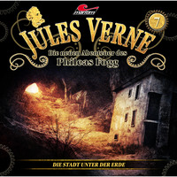 Marc Freund. Jules Verne, Die neuen Abenteuer des Phileas Fogg, Folge 7: Die Stadt unter der Erde
