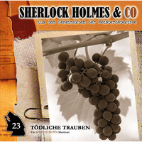 . Sherlock Holmes & Co, Folge 23: T?dliche Trauben
