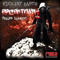 . Violent Earth - Epizentrum, 1: Violent Earth Prequel, Folge 1: Epizentrum (ungek?rzt)
