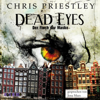 . Dead Eyes - Der Fluch der Maske