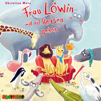 Christine Merz. Frau L?win will auf Reisen gehen